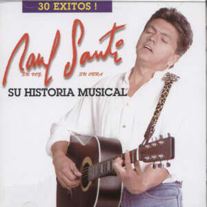 RaulSanti SuHistoriaMusical