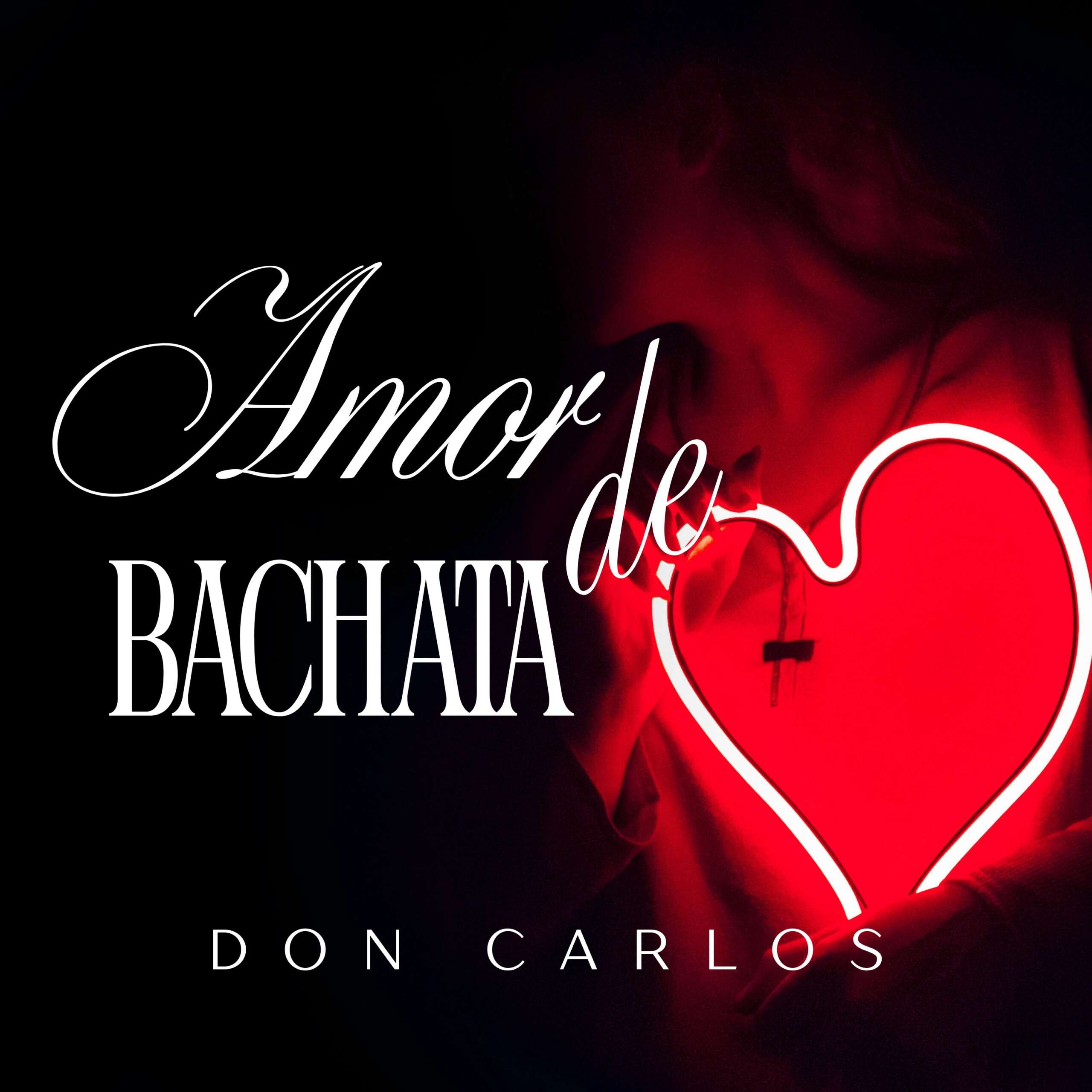 Portada Bachata de Amor Don Carlos